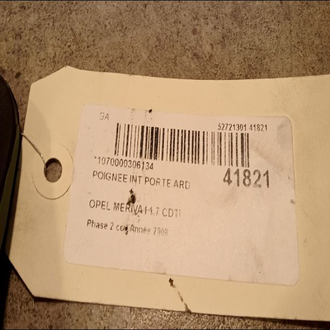 Poignee int porte ard occasion OPEL MERIVA I Phase 2 01-2006->09-2010 1.7 CDTI 100ch 13121870 2