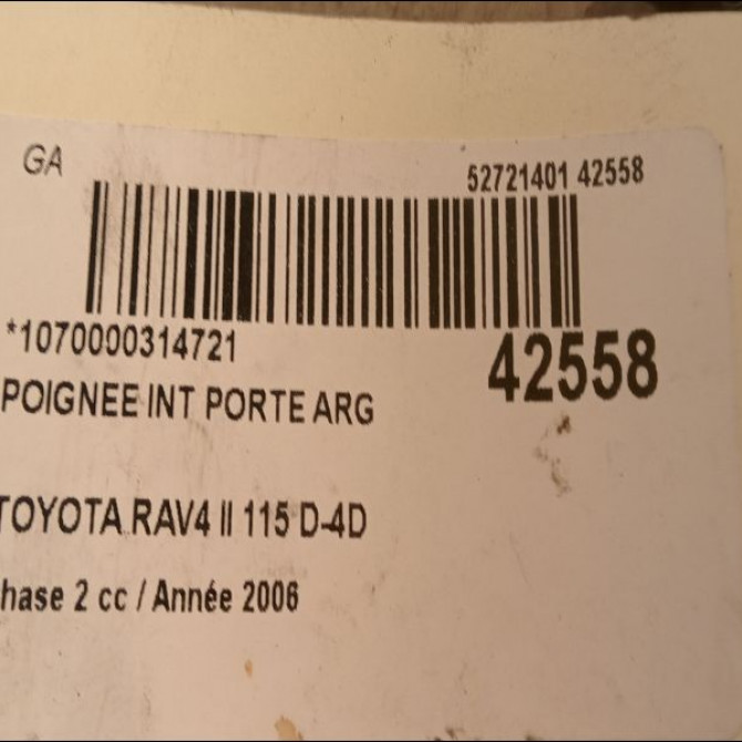 Poignee int porte arg occasion TOYOTA RAV4 II Phase 2 10-2003->12-2005 115 D-4D 6920630150B6 2