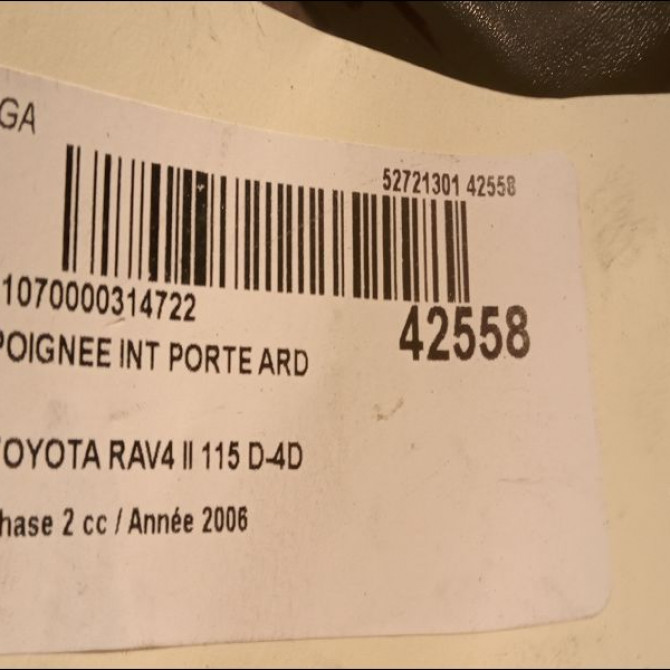 Poignee int porte ard occasion TOYOTA RAV4 II Phase 2 10-2003->12-2005 115 D-4D 6920530150B6 2