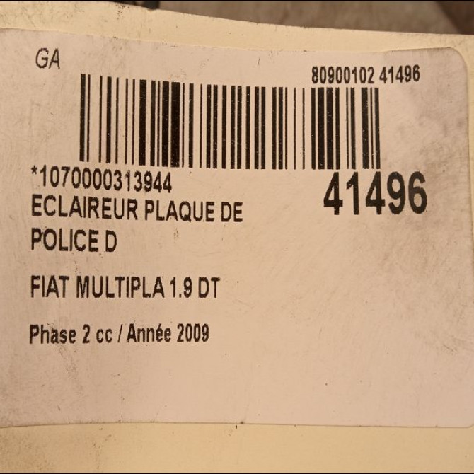 Eclaireur plaque de police d occasion FIAT MULTIPLA Phase 2 09-2004->04-2010 1.9 DT MULTIJET 120ch 46408006 2