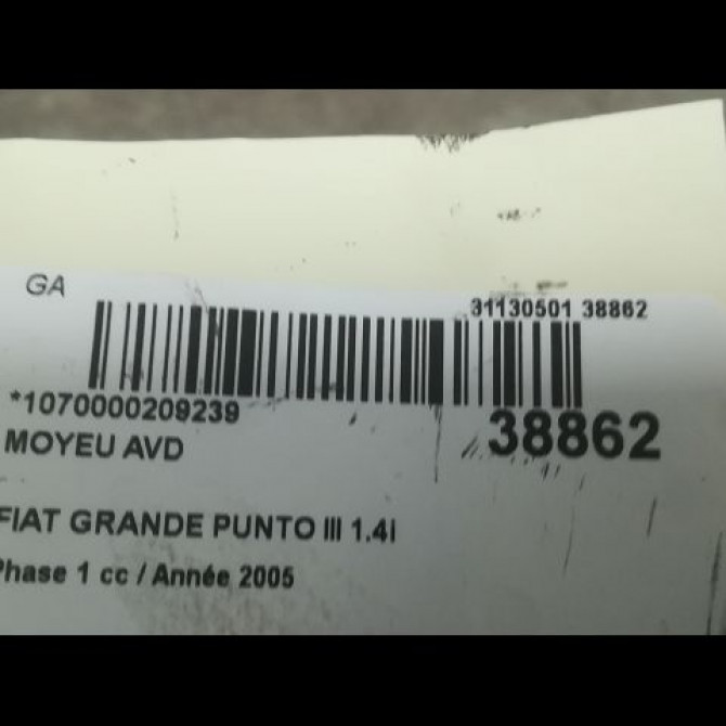 Moyeu avd occasion FIAT GRANDE PUNTO III Phase 1 09-2005->12-2013 1.4i 77ch 71745046 3