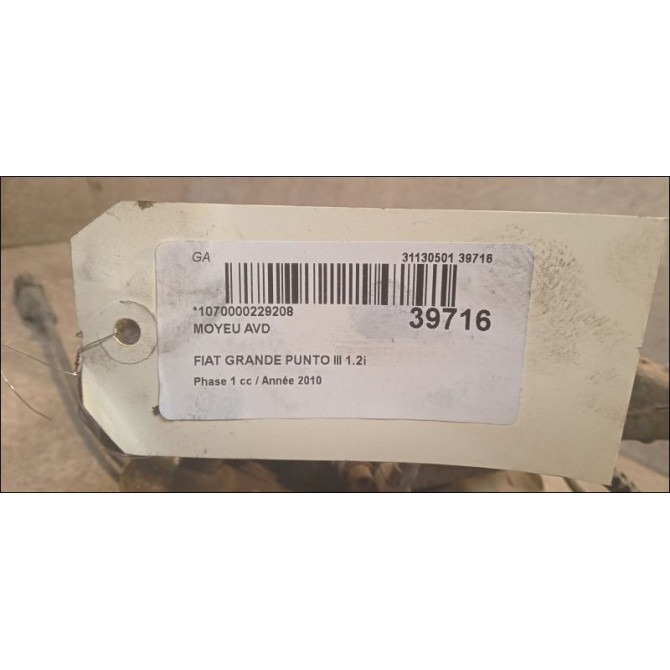 Moyeu avd occasion FIAT GRANDE PUNTO III Phase 1 09-2005->12-2013 1.2i 65ch 71745046 3