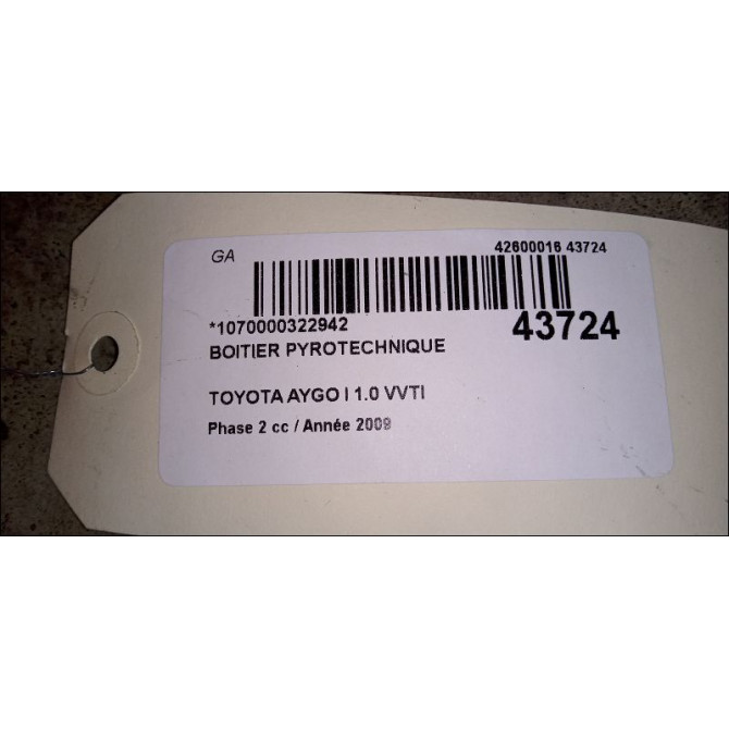 Boitier pyrotechnique occasion TOYOTA AYGO I Phase 2 01-2009->06-2012 1.0 VVTI 3