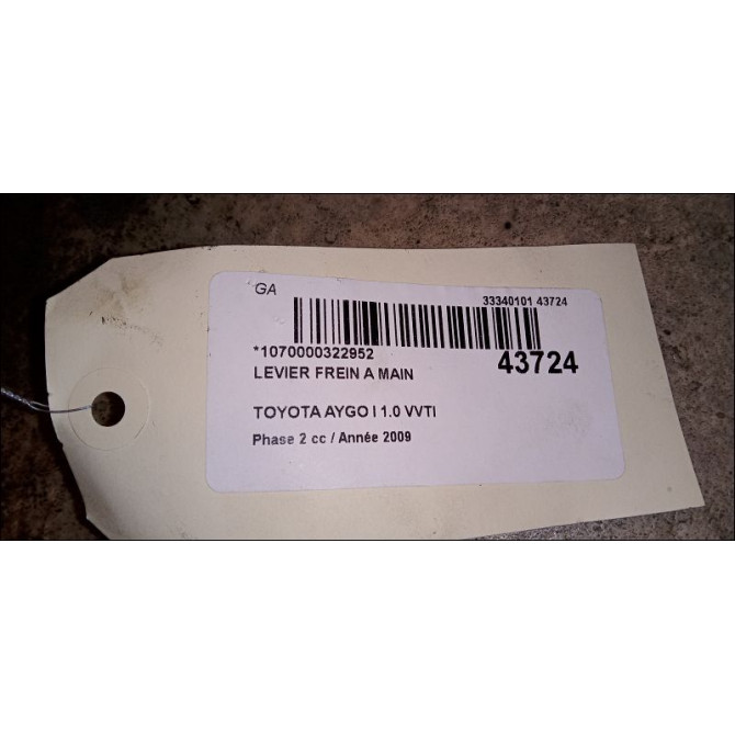 Levier frein a main occasion TOYOTA AYGO I Phase 2 01-2009->06-2012 1.0 VVTI 462010H010B0 3