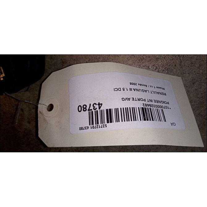 Poignee int porte avg occasion RENAULT LAGUNA III Phase 1 10-2007->10-2010 1.5 DCI 806700006R 3