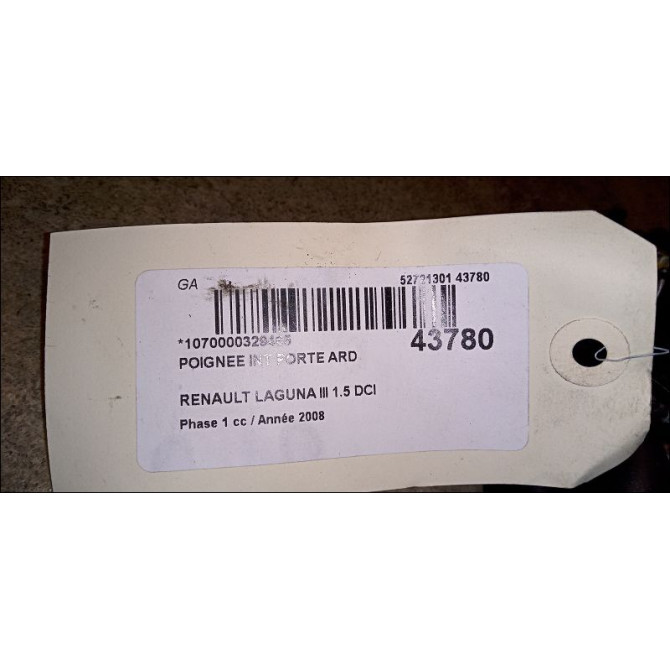 Poignee int porte ard occasion RENAULT LAGUNA III Phase 1 10-2007->10-2010 1.5 DCI 806700005R 3