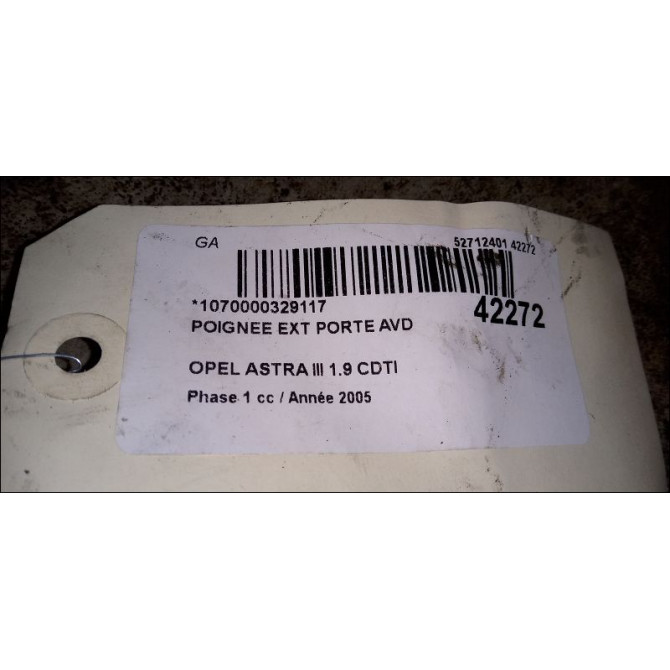 Poignee ext porte avd occasion OPEL ASTRA III ASTRA III Phase 1 2004-04-01->2006-12-31 1.9 CDTI 120ch 13142770 2