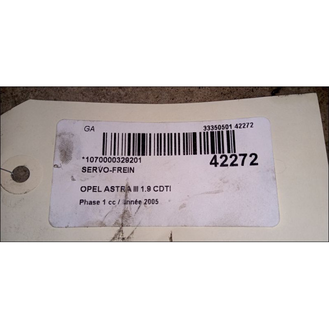 Servo-frein occasion OPEL ASTRA III ASTRA III Phase 1 2004-04-01->2006-12-31 1.9 CDTI 120ch 93182935 3
