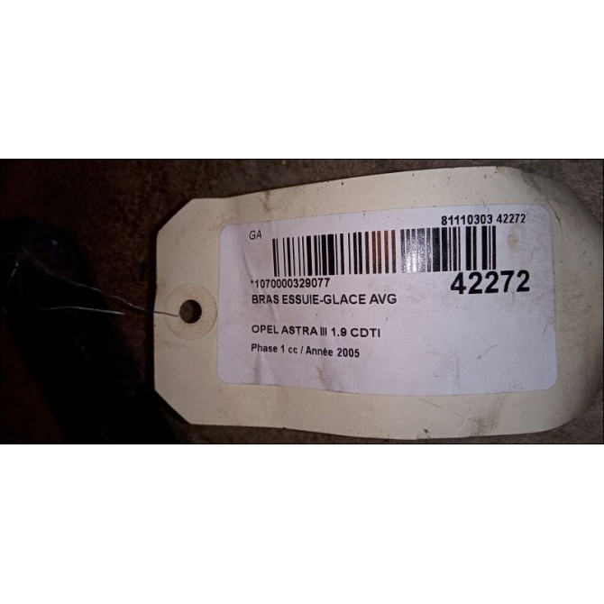 Bras essuie-glace avant gauche occasion OPEL ASTRA III ASTRA III Phase 1 2004-04-01->2006-12-31 1.9 CDTI 120ch 93178941 2