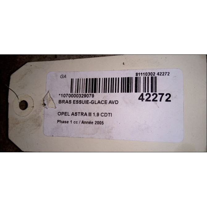 Bras essuie-glace avant droit occasion OPEL ASTRA III ASTRA III Phase 1 2004-04-01->2006-12-31 1.9 CDTI 120ch 93178941 2
