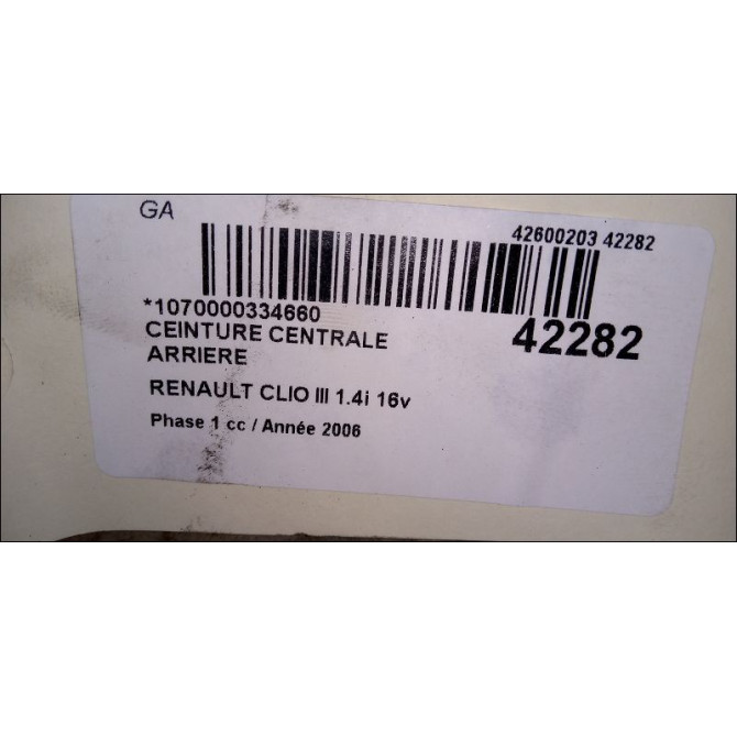 Ceinture centrale arriere occasion RENAULT CLIO III Phase 1 09-2005->03-2009 1.4i 16v 100ch 8200683948 2