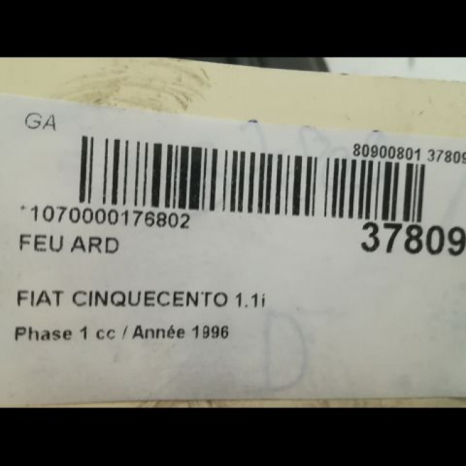 Feu arrière droit occasion FIAT CINQUECENTO Phase 1 07-1992->09-1998 1.1i 54ch 46434353 3