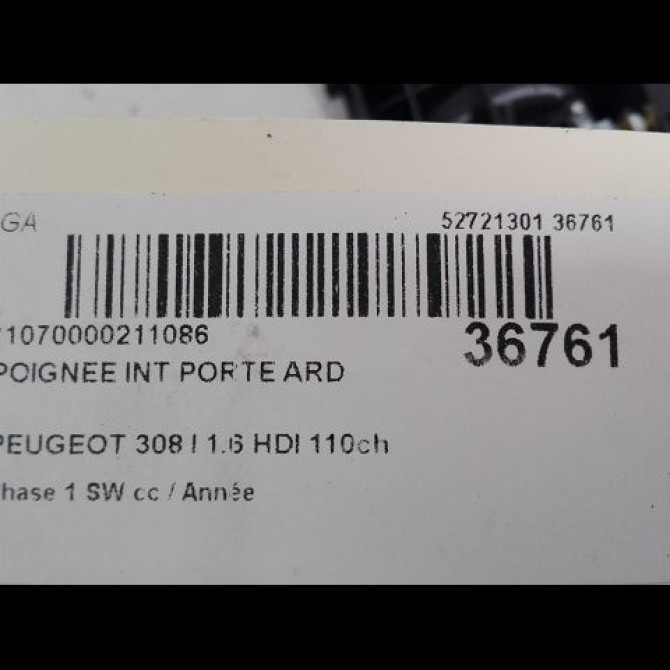 Poignee int porte ard occasion PEUGEOT 308 I Phase 1 SW 05-2008->03-2011 1.6 HDI 110ch 9144C8 3