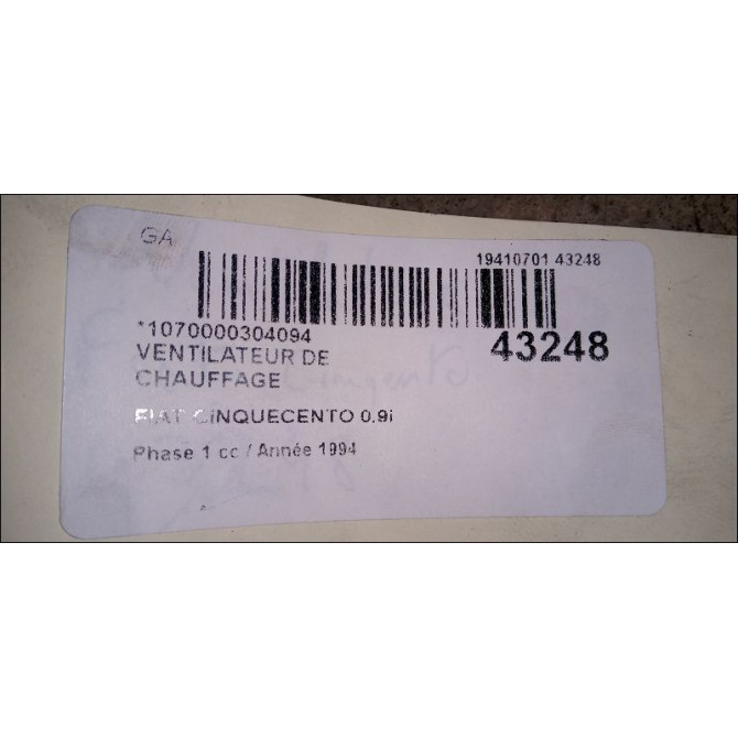 Ventilateur de chauffage occasion FIAT CINQUECENTO Phase 1 07-1992->09-1998 0.9i 40ch 46731015 2