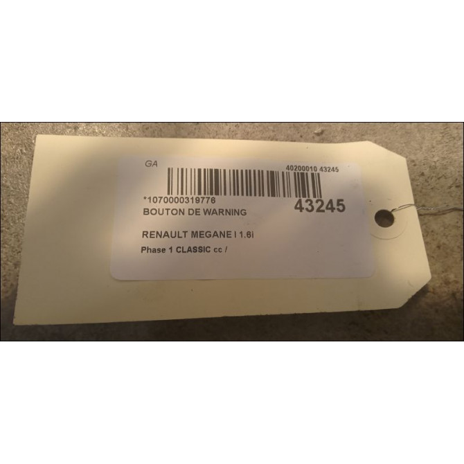 Bouton de warning occasion RENAULT MEGANE I Phase 1 04-1995->04-1999 1.6i 90ch 7700841043 2