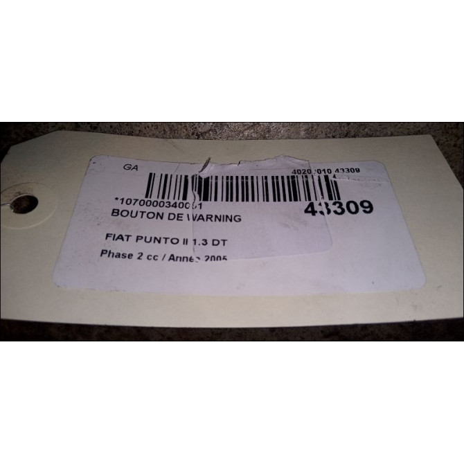 Bouton de warning occasion FIAT PUNTO II Phase 2 05-2003->10-2009 1.3 DT MULTIJET 16v 70ch 3