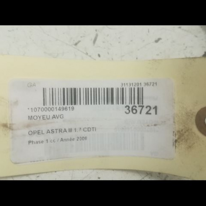 Moyeu avg occasion OPEL ASTRA III ASTRA III Phase 1 2004-04-01->2006-12-31 1.7 CDTI 100ch 93178652 3
