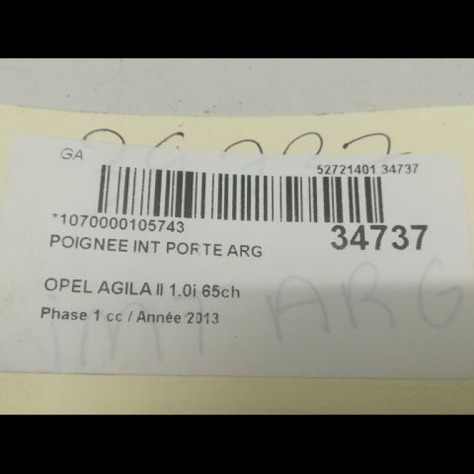 Poignee int porte arg occasion OPEL AGILA II Phase 1 03-2008->12-2014 1.0i 65ch 93195908 3