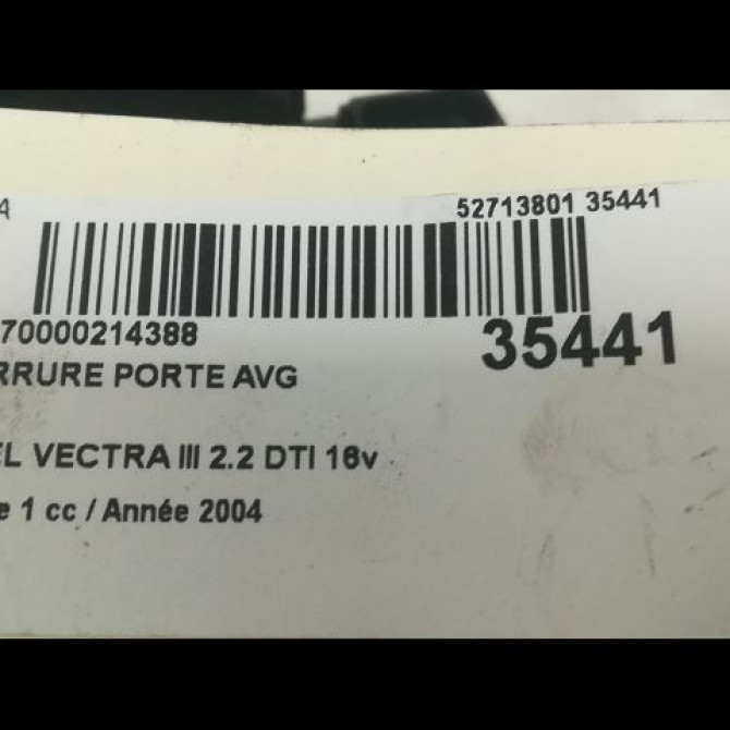 Serrure porte avg occasion OPEL VECTRA III Phase 1 06-2002->10-2005 2.2 DTI 16v 125ch 13201312 3