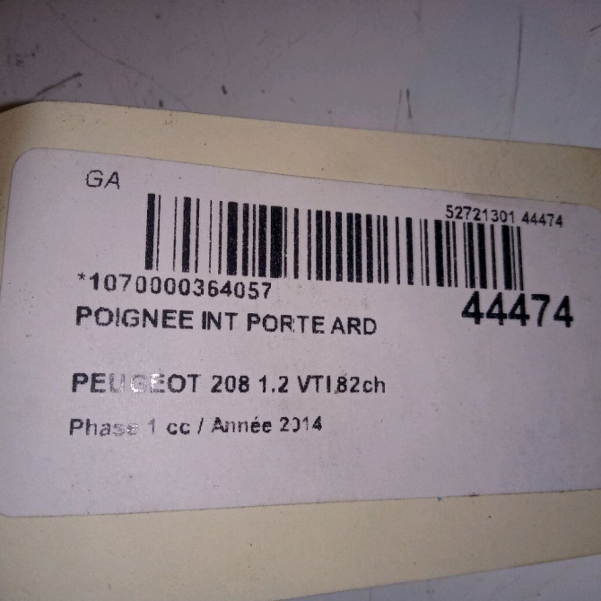 Poignee int porte ard occasion PEUGEOT 208 208 Phase 1 2012-03-01->2015-09-30 1.2 VTI 82ch 4