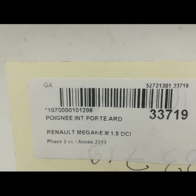 Poignee int porte ard occasion RENAULT MEGANE III Phase 2 01-2012->06-2014 1.5 DCI 8v 110ch 826724399R 3