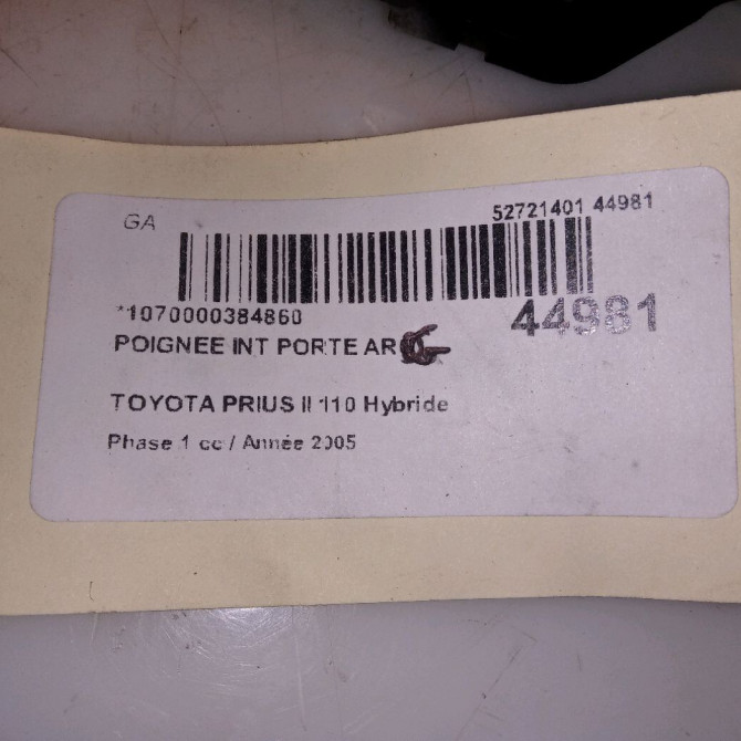 Poignee int porte arg occasion TOYOTA PRIUS II Phase 1 03-2004->11-2009 110 Hybride 6920647020C0 4