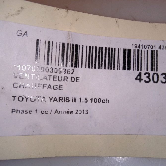 Ventilateur de chauffage occasion TOYOTA YARIS III YARIS III Phase 1 2011-03-01->2015-04-30 1.5 100ch 871030D220 5