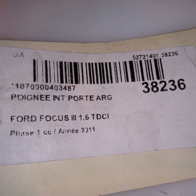 Poignee int porte arg occasion FORD FOCUS III Phase 1 01-2011->04-2015 1.6 TDCI 115ch 1746826 4