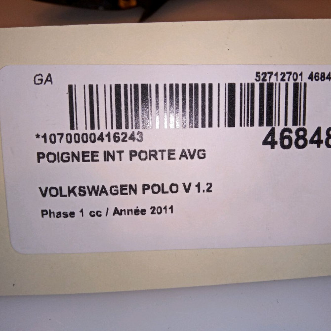 Poignee int porte avg occasion VOLKSWAGEN POLO V POLO V Phase 1 2009-09-01->2014-05-31 1.2 60ch 6R0867179JTLL 4