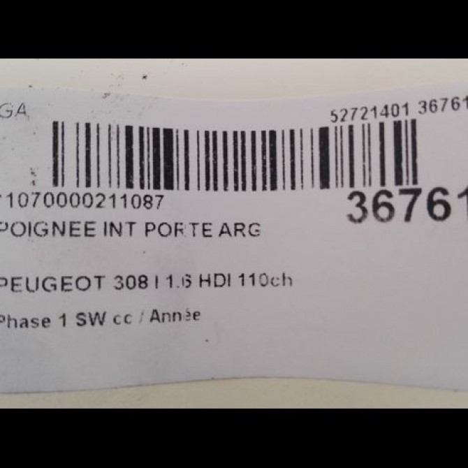 Poignee int porte arg occasion PEUGEOT 308 I Phase 1 SW 05-2008->03-2011 1.6 HDI 110ch 9143Q1 3