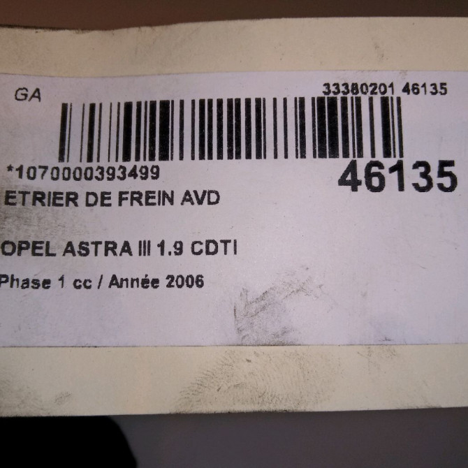 Etrier de frein avant droit occasion OPEL ASTRA III ASTRA III Phase 1 2004-04-01->2006-12-31 1.9 CDTI 120ch 93176427 5
