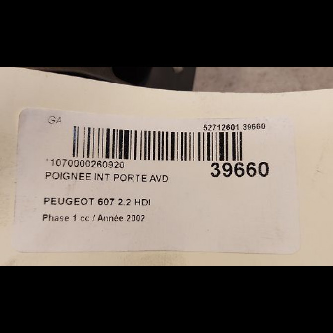 Poignee int porte avd occasion PEUGEOT 607 Phase 1 11-1999->09-2004 2.2 HDI 9329FA 2
