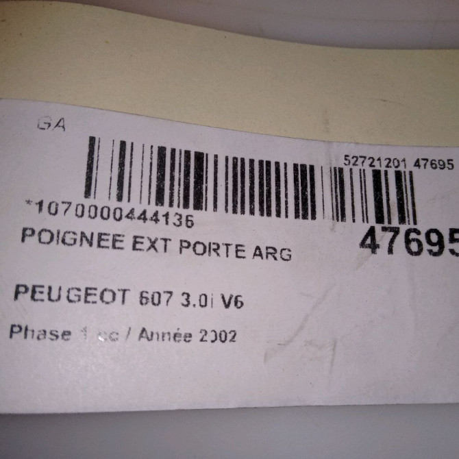 Poignee ext porte arg occasion PEUGEOT 607 Phase 1 11-1999->09-2004 3.0i V6 9101Q4 4