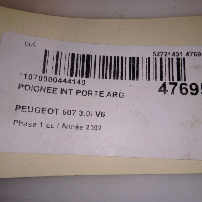 Poignee int porte arg occasion PEUGEOT 607 Phase 1 11-1999->09-2004 3.0i V6 9329EY 4