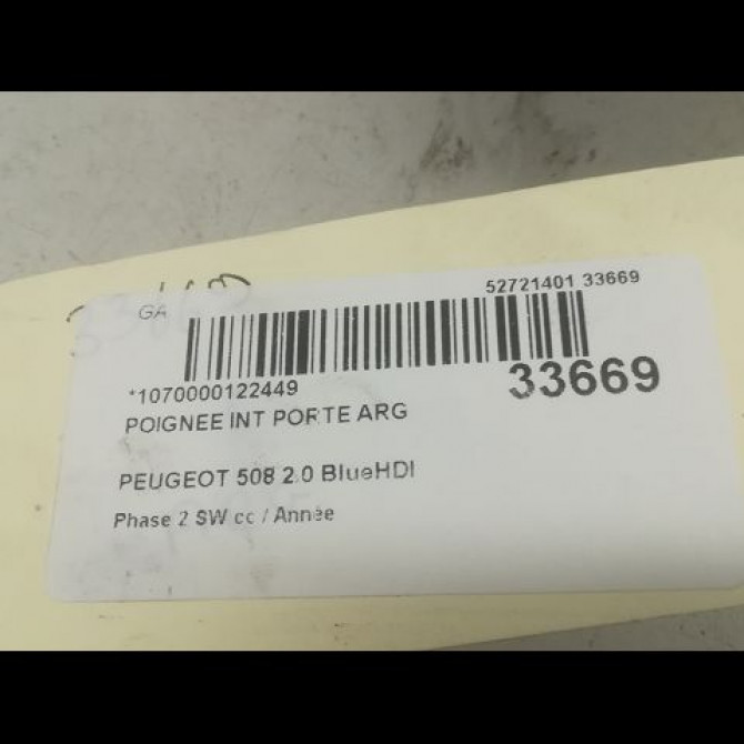 Poignee int porte arg occasion PEUGEOT 508 Phase 2 SW 06-2014->... 2.0 BlueHDI 180ch 9143T8 3