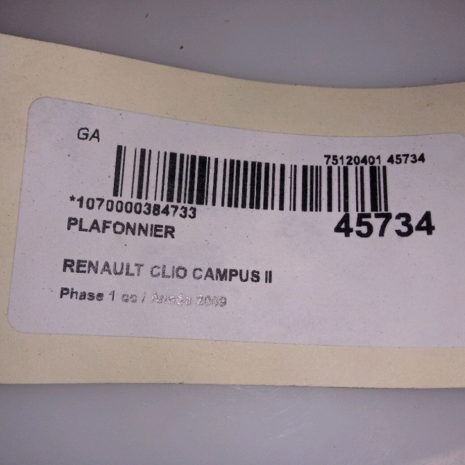 Plafonnier occasion RENAULT CLIO CAMPUS II Phase 1 07-2006->07-2009 1.5 DCI 65ch 8200085577 4