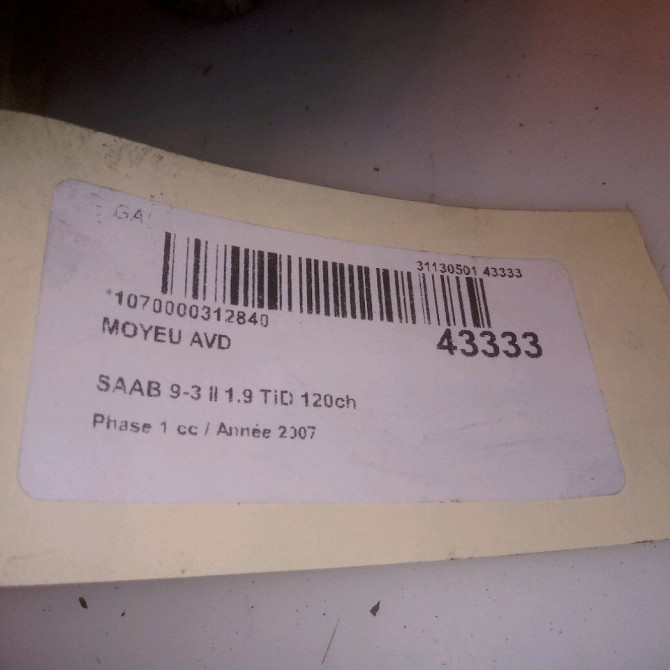 Moyeu avd occasion SAAB 9-3 II Phase 1 09-2005->09-2007 1.9 TiD 120ch 93186387 5