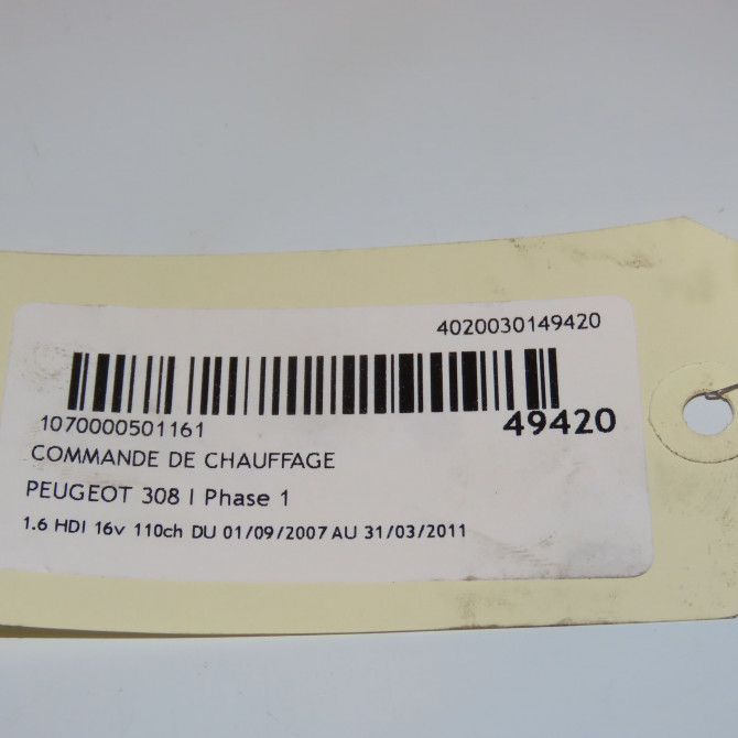 Commande de chauffage occasion PEUGEOT 308 I Phase 1 09-2007->03-2011 1.6 HDI 16v 110ch 6452G1 4