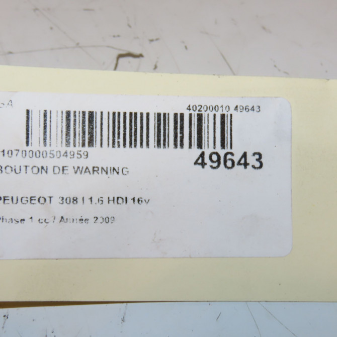 Bouton de warning occasion PEUGEOT 308 I Phase 1 09-2007->03-2011 1.6 HDI 16v 110ch 4