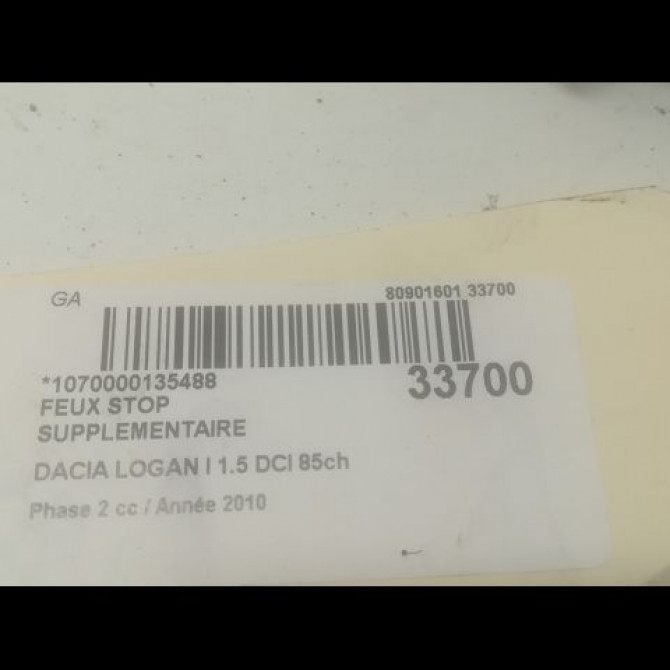Feux stop supplementaire occasion DACIA LOGAN I Phase 2 07-2008->12-2012 1.5 DCI 85ch 6001546796 3