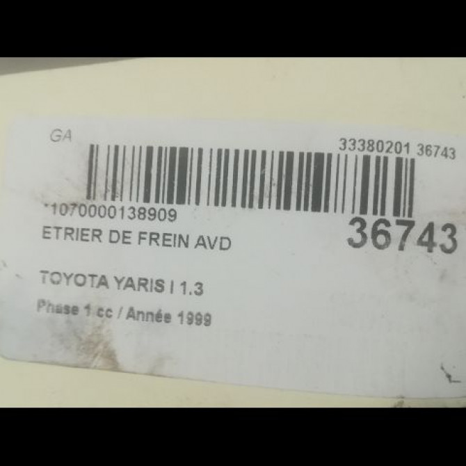Etrier de frein avant droit occasion TOYOTA YARIS I Phase 1 04-1999->03-2003 1.3 4773052010 3