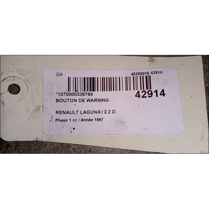 Bouton de warning occasion RENAULT LAGUNA I Phase 1 01-1994->04-1998 2.2 D 7700822955 2
