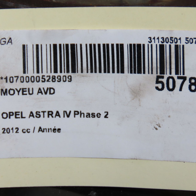 Moyeu avd occasion OPEL ASTRA IV ASTRA IV Phase 2 2012-07-01->2016-04-30 6