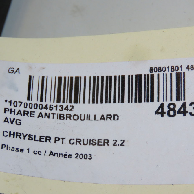 Phare antibrouillard avant gauche occasion CHRYSLER PT CRUISER Phase 1 09-2000->12-2005 2.2 crd 120ch 5288797AD 5