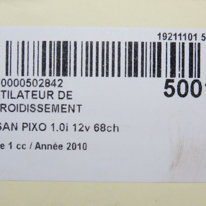 Ventilateur de refroidissement occasion NISSAN PIXO Phase 1 05-2009->... 1.0i 12v 68ch 215984A00D 6