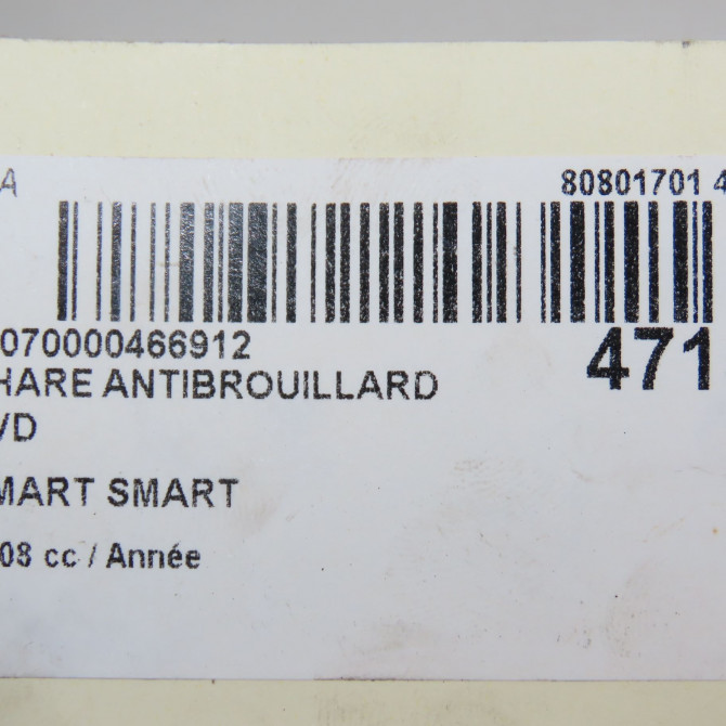 Phare antibrouillard avant droit occasion SMART SMART CITY/FORTWO II Phase 1 04-2007->03-2015 A2518200856 6